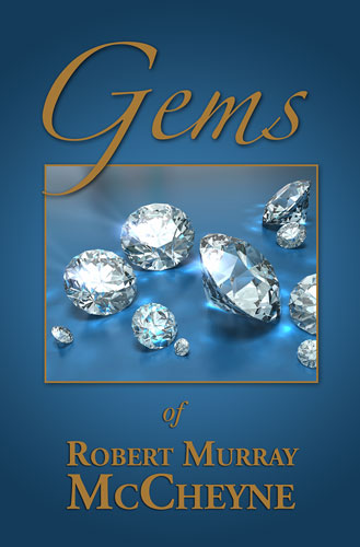 Read more about the article Gems of Robert Murray McCheyne Just Added
