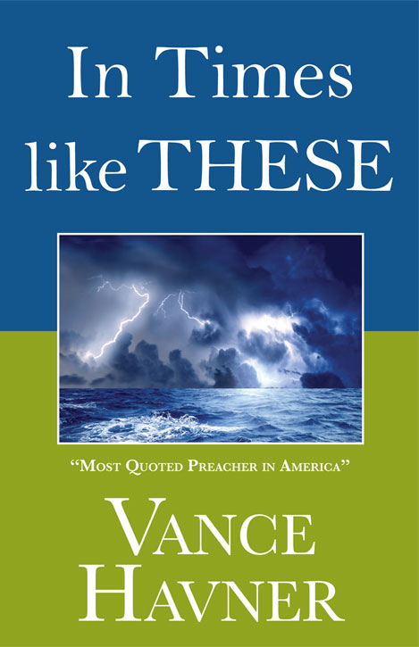 You are currently viewing New Reprint: In Times Like These by Vance Havner