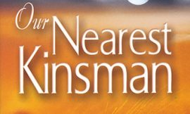 New Addition: Our Nearest Kinsman by Roy Hession