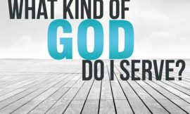 Recently Added: What Kind of God Do I Serve?