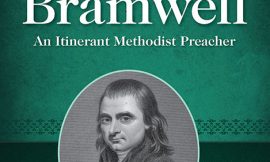 New Publication: Memoir of William Bramwell