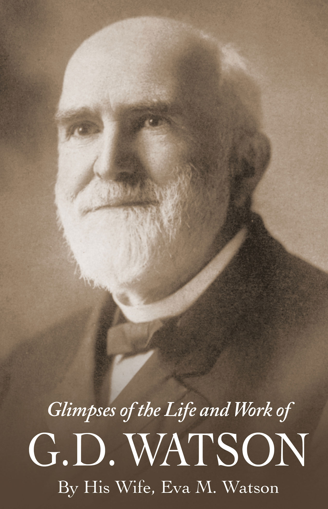 You are currently viewing New Publication: Biography of G. D. Watson by His Wife
