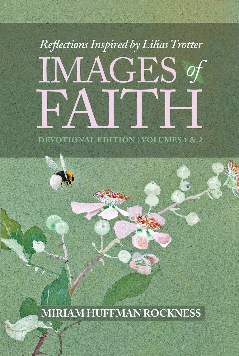 Read more about the article Images of Faith – Reflections Inspired by Lilias Trotter
