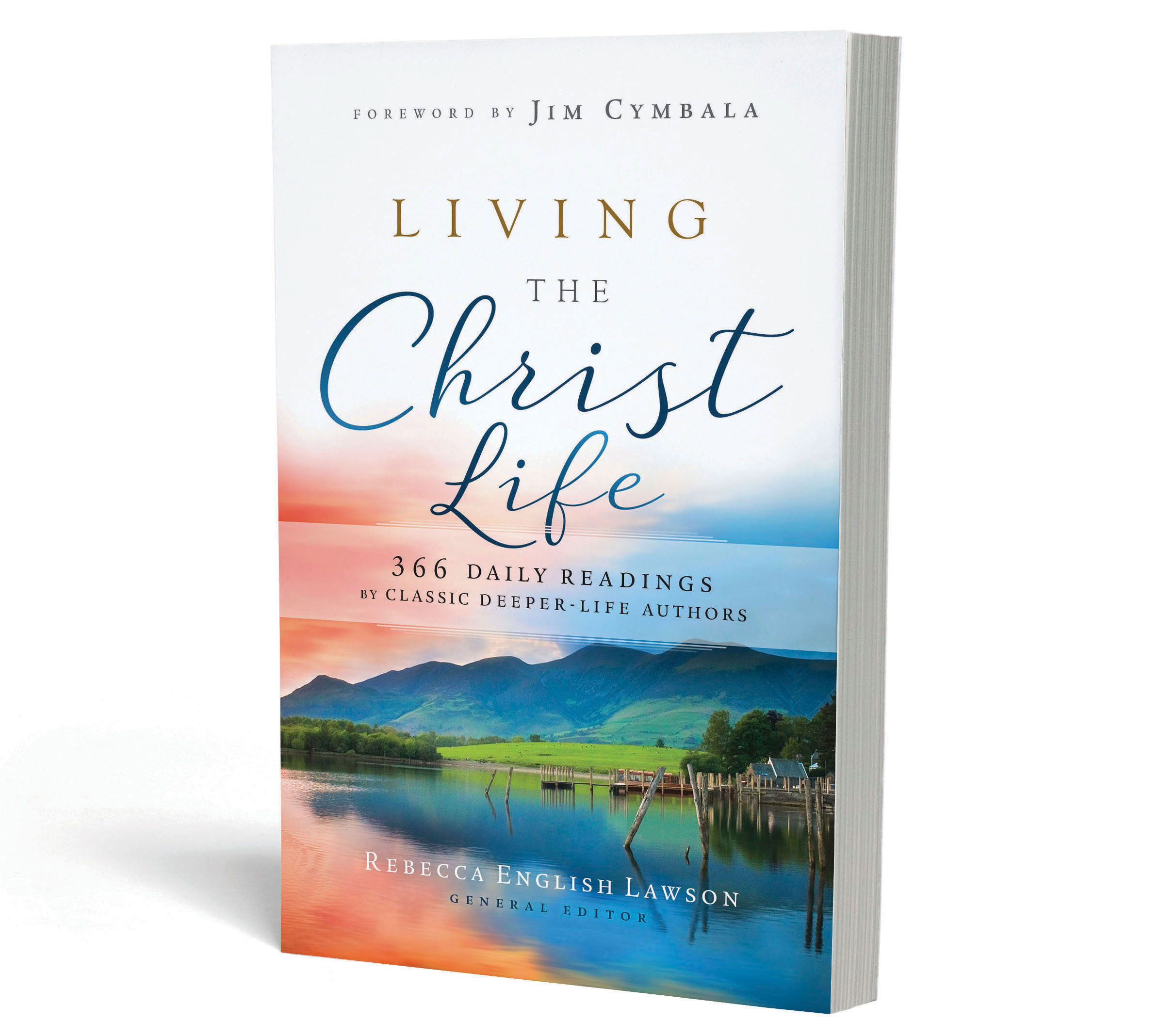 Sucio Marcado frutas Living the Christ Life - Daily Readings by Deeper Life Authors - Rebecca  English