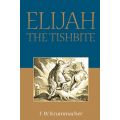 Elijah the Tishbite by F. W. Krummacher