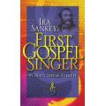 Ira Sankey: First Gospel Singer by Betty Steele Everett