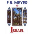 Israel: A Prince with God by F. B. Meyer
