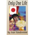 Only One Life (Mabel Francis) by Jean Vandevenne