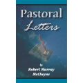 Pastoral Letters by Robert Murray McCheyne