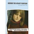 Behind the Velvet Curtain by Trudy Harvey Tait