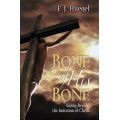 Bone of His Bone by F. J. Huegel