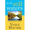 By the Still Waters by Vance Havner