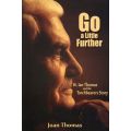 Go a Little Further by Joan Thomas
