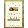 The Grace and Truth Paradox by Randy Alcorn