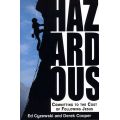 Hazardous by Ed Cyzewski and Derek Cooper