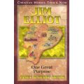 Jim Elliott: One Great Purpose by Janet & Geoff Benge