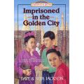 Imprisoned in the Golden City: Trailblazer Books (Adoniram and Ann Judson)