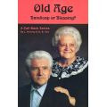 Old Age (Call Back Series) by Edwin and Lillian Harvey