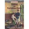 Risking the Forbidden Game: Trailblazer Books (Maude Cary)