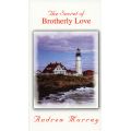 The Secret of Brotherly Love by Andrew Murray