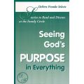 Seeing God's Purpose by DeVern Fromke