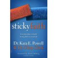 Sticky Faith by Dr. Kara E. Powell and Dr. Chap Clark