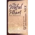 The Joyful Heart by  Watchman Nee