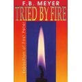 Tried by Fire by F. B. Meyer