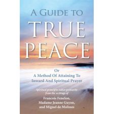 A Guide to True Peace