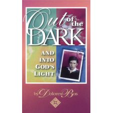 Out of the Dark and Into God's Light (Nancy Chapel) by Dolores Bos