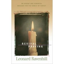 Revival Praying by Leonard Ravenhill