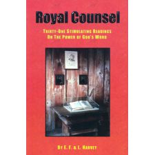 Royal Counsel by Edwin and Lillian Harvey