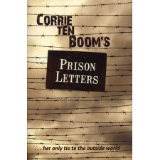 Corrie Ten Boom's Prison Letters