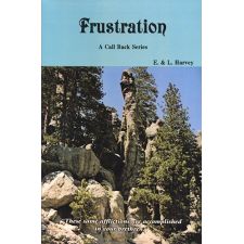 Frustration (Call Back Series) by Edwin and Lillian Harvey