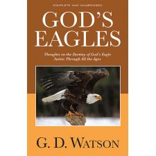 God's Eagles by G. D. Watson