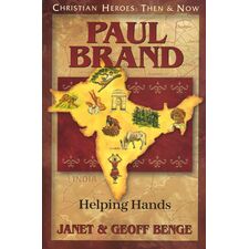 Paul Brand: Helping Hands by Janet & Geoff Benge