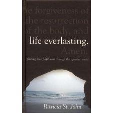 Life Everlasting by Patricia St. John