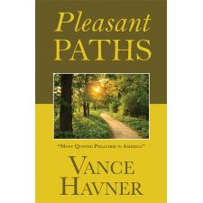 Pleasant Paths by Vance Havner