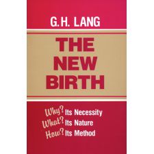 The New Birth by G. H. Lang