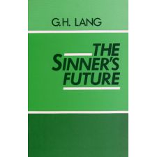 The Sinner's Future by G. H. Lang