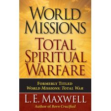 World Missions: Total Spiritual Warfare