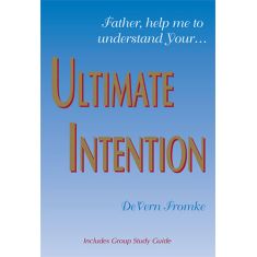 Ultimate Intention by Devern Fromke