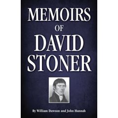 Memoirs of David Stoner by Dawson and Hannah