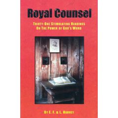Royal Counsel by Edwin and Lillian Harvey