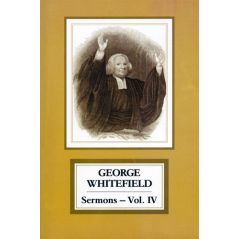 George Whitefield's Sermons Volume 4