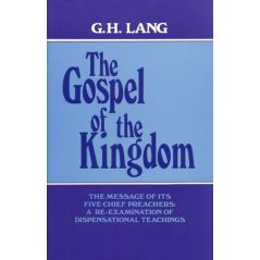 The Gospel of the Kingdom by G. H. Lang