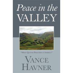 Peace in the Valley by Vance Havner