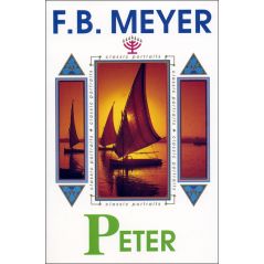 Peter: Fisherman, Disciple, Apostle by F. B. Meyer