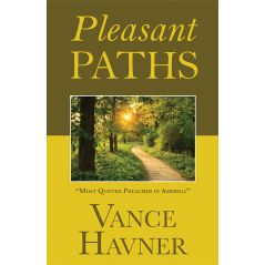 Pleasant Paths by Vance Havner