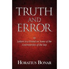 Truth and Error by Horatius Bonar